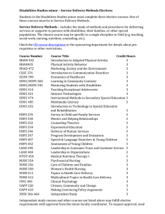 Disabilities Studies minor – Service Delivery Methods Electives Service Delivery Methods .