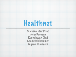 Healthnet Midsemester Demo John Bauman Kyunghwan Choi