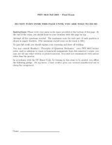 PHY 6645 Fall 2001 – Final Exam Instructions: