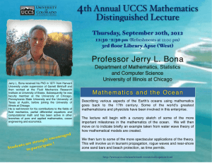 4 th Annual UCCS Mathematics Distinguished Lecture Professor Jerry L. Bona