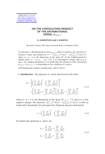 ON THE CONVOLUTION PRODUCT OF THE DISTRIBUTIONAL KERNEL A. KANANTHAI and S. SUANTAI