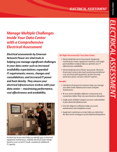ELECTRICAL ASSESSMENT Manage Multiple Challenges Inside Your Data Center with a Comprehensive