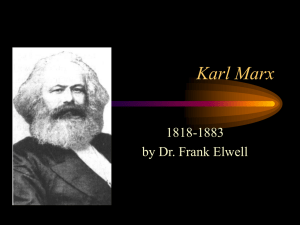 Karl Marx 1818-1883 by Dr. Frank Elwell
