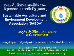 ສະມະຄົມພັດທະນາກະສິກ າ ແລະ ສິິ່ງແວດລ້ອມ ແບບຍືນຍົງ (ສກສຍ) Sustainable Agriculture and Environment Development