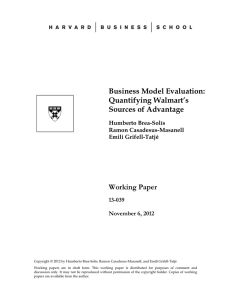 Business Model Evaluation: Quantifying Walmart’s Sources of Advantage Working Paper