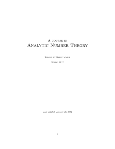 Analytic Number Theory A course in Taught by Barry Mazur Spring 2012