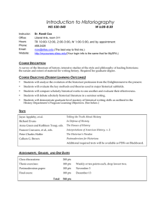 Introduction to Historiography HIS 530-040  W 6:00-8:30