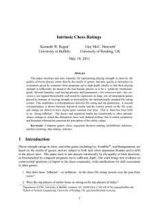 Intrinsic Chess Ratings Kenneth W. Regan Guy McC. Haworth University at Buffalo
