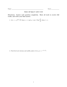 Name : Score: Math 148 Quiz 9: §10.5–10.6 Directions: Answer each question completely.