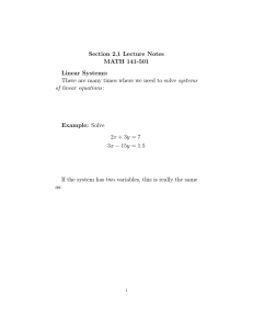 Section 2.1 Lecture Notes MATH 141-501 Linear Systems: