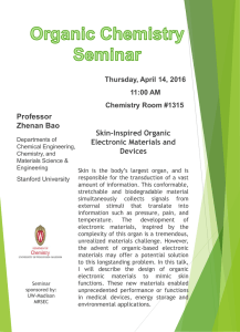 Professor Zhenan Bao Skin-Inspired Organic Electronic Materials and