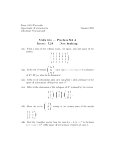 Math 304 — Problem Set 4 Issued: 7.28 Due: training