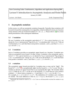 Lecture 5: Introduction to Asymptotic Analysis and Finite Fields 1 Asymptotic notation