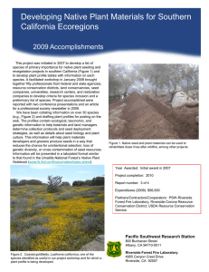 Developing Native Plant Materials for Southern Title text here California Ecoregions 2009 Accomplishments