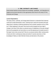 Social studies teachers should possess the knowledge, capabilities , and... organize and provide instruction at the appropriate school level for... II.  TIME, CONTINUITY, AND CHANGE