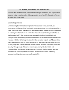 Social studies teachers should possess the knowledge, capabilities, and dispositions... organize and provide instruction at the appropriate school level for... VI.  POWER, AUTHORITY, AND GOVERNANCE