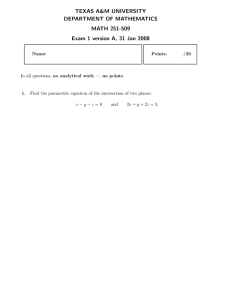 TEXAS A&amp;M UNIVERSITY DEPARTMENT OF MATHEMATICS MATH 251-509