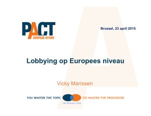 Lobbying op Europees niveau Vicky Marissen Brussel, 23 april 2015