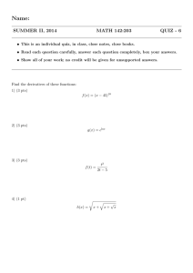 Name: SUMMER II, 2014 MATH 142:203 QUIZ - 6