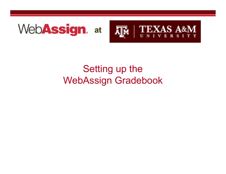 Setting Up The WebAssign Gradebook At