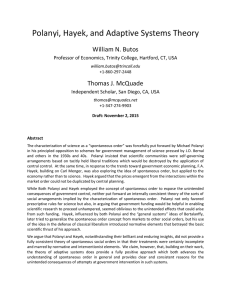 Polanyi, Hayek, and Adaptive Systems Theory William N. Butos Thomas J. McQuade