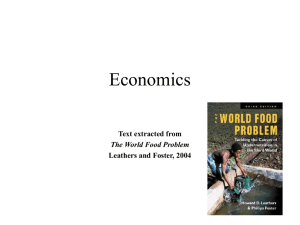 Economics Text extracted from Leathers and Foster, 2004 The World Food Problem