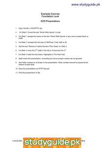 www.studyguide.pk Exemplar Exercise Foundation Level 5276 Presentations