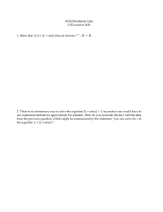 18.022 Recitation Quiz 10 December 2014 1. Show that f (x)