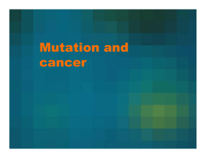 Mutation and cancer