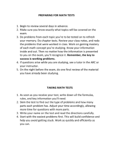 PREPARING FOR MATH TESTS  1. Begin to review several days in advance.