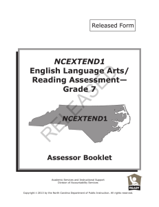 RELEASED NCEXTEND1 English Language Arts/ Reading Assessment—