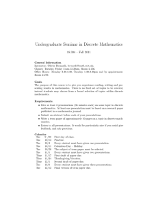Undergraduate Seminar in Discrete Mathematics 18.304 – Fall 2011