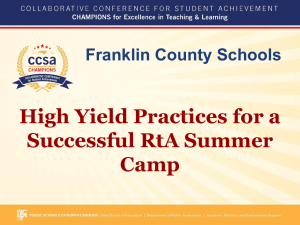 High Yield Practices for a Successful RtA Summer Camp Franklin County Schools