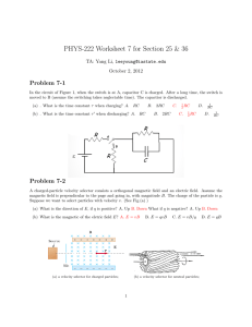 PHYS-222 Worksheet 7 for Section 25 &amp; 36 Problem 7-1