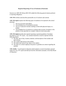 Required Reporting of Uses of Seclusion &amp; Restraints  to reporting obligations: