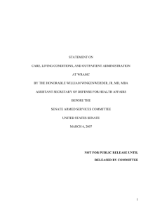 STATEMENT ON CARE, LIVING CONDITIONS, AND OUTPATIENT ADMINISTRATION AT WRAMC