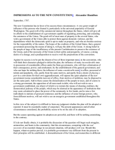 IMPRESSIONS AS TO THE NEW CONSTITUTION Alexander Hamilton 1