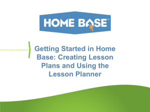 Getting Started in Home Base: Creating Lesson Plans and Using the Lesson Planner
