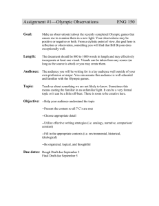 Assignment #1—Olympic Observations  ENG 150 Goal: