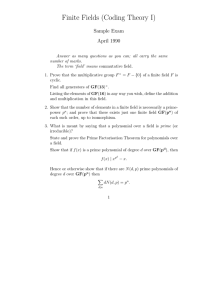 Finite Fields (Coding Theory I) Sample Exam April 1990