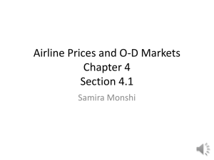 Airline Prices and O-D Markets Chapter 4 Section 4.1 Samira Monshi