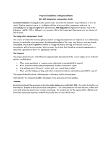 Proposal Guidelines and Approval Form LAS 504: Integration Independent Study Course Description: