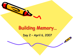 Building Memory… Day 2 – April 6, 2007