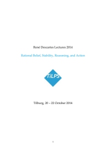 René Descartes Lectures 2014 Tilburg, 20 – 22 October 2014