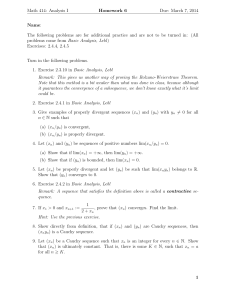 Math 414: Analysis I Homework 6 Due: March 7, 2014 Name: