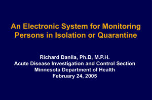 An Electronic System for Monitoring Persons in Isolation or Quarantine