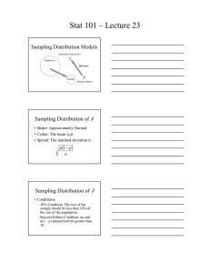 Stat 101 – Lecture 23 ( ) Sampling Distribution Models