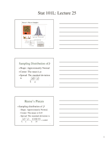 Stat 101L: Lecture 25 Reese’s Pieces ( )