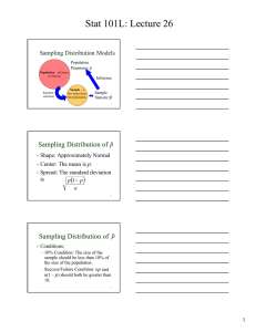 Stat 101L: Lecture 26   Sampling Distribution of