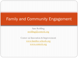 Family and Community Engagement Sam Redding Center on Innovation &amp; Improvement